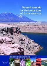 9780415407717-0415407710-Natural Arsenic in Groundwaters of Latin America (Arsenic in the environment)