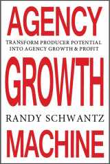 9780997162905-0997162902-Agency Growth Machine