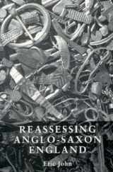 9780719050534-0719050537-Reassessing Anglo-Saxon England