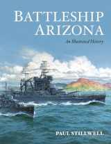 9781591146780-159114678X-Battleship Arizona: An Illustrated History
