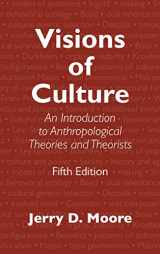 9781442266650-1442266651-Visions of Culture: An Introduction to Anthropological Theories and Theorists
