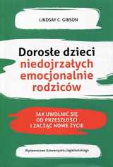 9788323344285-8323344280-Dorosle dzieci niedojrzalych emocjonalnie rodzicow (Polish Edition)