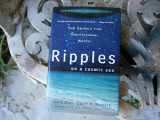 9780201360820-0201360829-Ripples on a Cosmic Sea: The Search for Gravitational Waves