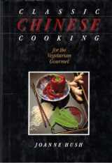 9780442281908-0442281900-Classic Chinese Cooking for the Vegetarian Gourmet