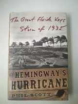 9780071453325-0071453326-Hemingway's Hurricane: The Great Florida Keys Storm of 1935