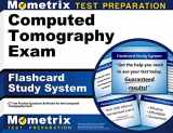 9781609715885-1609715888-Computed Tomography Exam Flashcard Study System: CT Test Practice Questions & Review for the Computed Tomography Exam (Cards)
