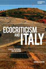9781472571656-1472571657-Ecocriticism and Italy: Ecology, Resistance, and Liberation (Environmental Cultures)