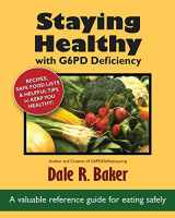 9780986176807-098617680X-Staying Healthy with G6PD Deficiency: A valuable reference guide for eating safely