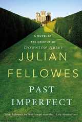 9781250020376-1250020379-Past Imperfect: A Novel