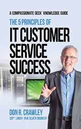 9780983660774-0983660778-The 5 Principles of IT Customer Service Success