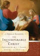 9780802456601-080245660X-The Incomparable Christ (Moody Classics)