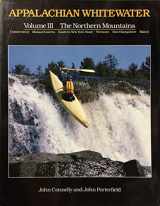 9780897320320-0897320328-Appalachian Whitewater: The Northern Mountains