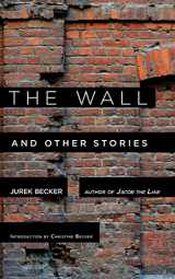 9781628723250-1628723254-The Wall: And Other Stories