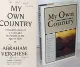 9780671785147-0671785141-My Own Country: A Doctor's Story of a Town and Its People in the Age of Aids