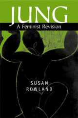 9780745625164-0745625169-Jung: A Feminist Revision