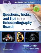 9781496370297-1496370295-Questions, Tricks, and Tips for the Echocardiography Boards
