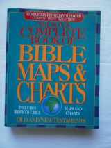9780785211549-0785211543-Nelson's Complete Book of Bible Maps & Charts: Old and New Testaments