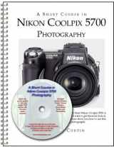 9781928873334-1928873332-A Short Course in Nikon Coolpix 5700 Photography (Book & CD-ROM)