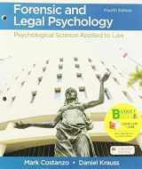 9781319352165-1319352162-Loose-leaf Version for Forensic and Legal Psychology: Psychological Science Applied to Law
