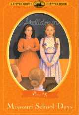 9780064421102-0064421104-Missouri School Days (Little House Chapter Book)