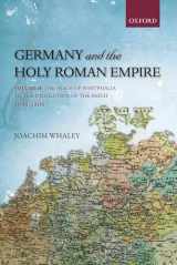 9780199693078-0199693072-Germany and the Holy Roman Empire: Volume II: The Peace of Westphalia to the Dissolution of the Reich, 1648-1806 (Oxford History of Early Modern Europe)