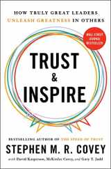 9781982143756-1982143754-Trust and Inspire: How Truly Great Leaders Unleash Greatness in Others