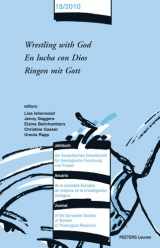 9789042924666-9042924667-Wrestling with God - En lucha con Dios - Ringen mit Gott (Journal of the European Society of Women in Theological Research) (English, Spanish and German Edition)