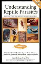 9781882770908-1882770900-Understanding Reptile Parasites (Advanced Vivarium Systems)
