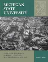 9780870137884-0870137883-Michigan State University: The Rise of a Research University and the New Millennium, 1970-2005 (Volume 3)
