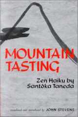 9780834801516-0834801515-Mountain Tasting : Zen Haiku by Santoka Taneda