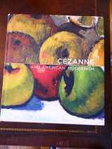 9780300147155-0300147155-Cézanne and American Modernism