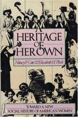 9780671250690-0671250698-A Heritage of Her Own: Toward a New Social History of American Women (A Touchstone Book)