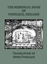 9781939561053-1939561051-The Memorial Book of Podhajce, Ukraine - Translation of Sefer Podhajce