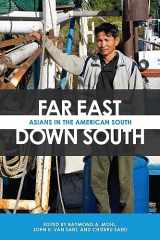 9780817319144-081731914X-Far East, Down South: Asians in the American South (The Modern South)