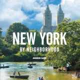 9780789339553-0789339552-New York by Neighborhood
