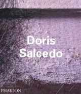9780714839295-0714839299-Doris Salcedo (Phaidon Contemporary Artists Series)