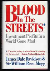 9780671627355-067162735X-Blood in the Streets: Investment Profits in a World Gone Mad
