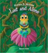 9780974019086-0974019089-Roonie B. Moonie: Lost and Alone