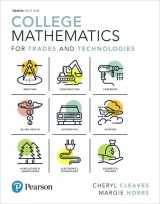 9780134690339-0134690338-College Mathematics for Trades and Technologies (What's New in Trade Math)