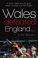 9781784611163-1784611166-Wales Defeated England...