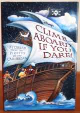9780786840618-0786840617-Disney's Climb Aboard if you Dare: Stories from the Pirates of the Caribbean