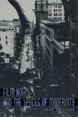9780674013148-067401314X-Film Noir and the Spaces of Modernity