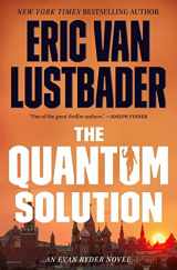 9781250839138-1250839130-The Quantum Solution: An Evan Ryder Novel (Evan Ryder, 4)