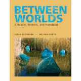 9780205693023-0205693024-Between Worlds: A Reader, Rhetoric, and Handbook