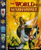 9781858684888-1858684889-WORLD OF WAR HAMMER: an Official Illustrated Guide to the Fantasy World