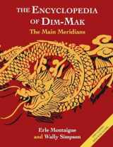 9781648373558-1648373550-The Main Meridians (Encyclopedia of Dim Mak): The Main Meridians