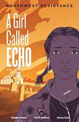 9781553798316-1553798317-Northwest Resistance (A Girl Called Echo) (Volume 3)