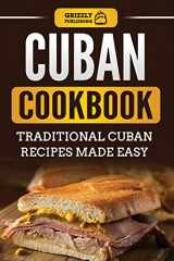 9781731015525-1731015526-Cuban Cookbook: Traditional Cuban Recipes Made Easy