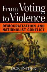 9780393048810-0393048810-From Voting to Violence: Democratization and Nationalist Conflict