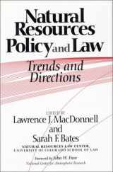 9781559632461-1559632461-Natural Resources Policy and Law: Trends And Directions